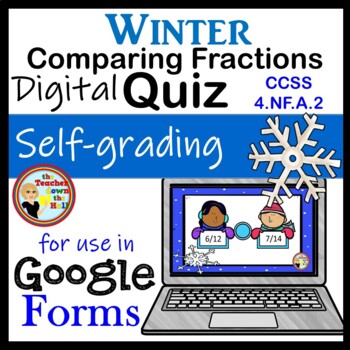 Comparing Fractions Google Forms Quiz Winter Themed » The Teacher Down ...